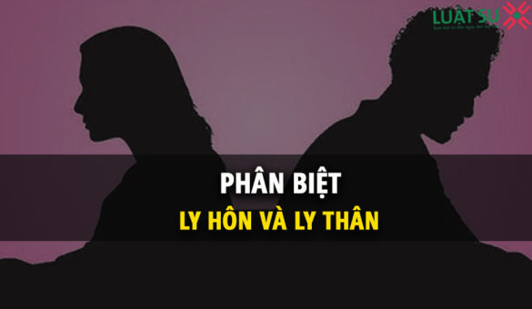 Phân biệt ly hôn và ly thân