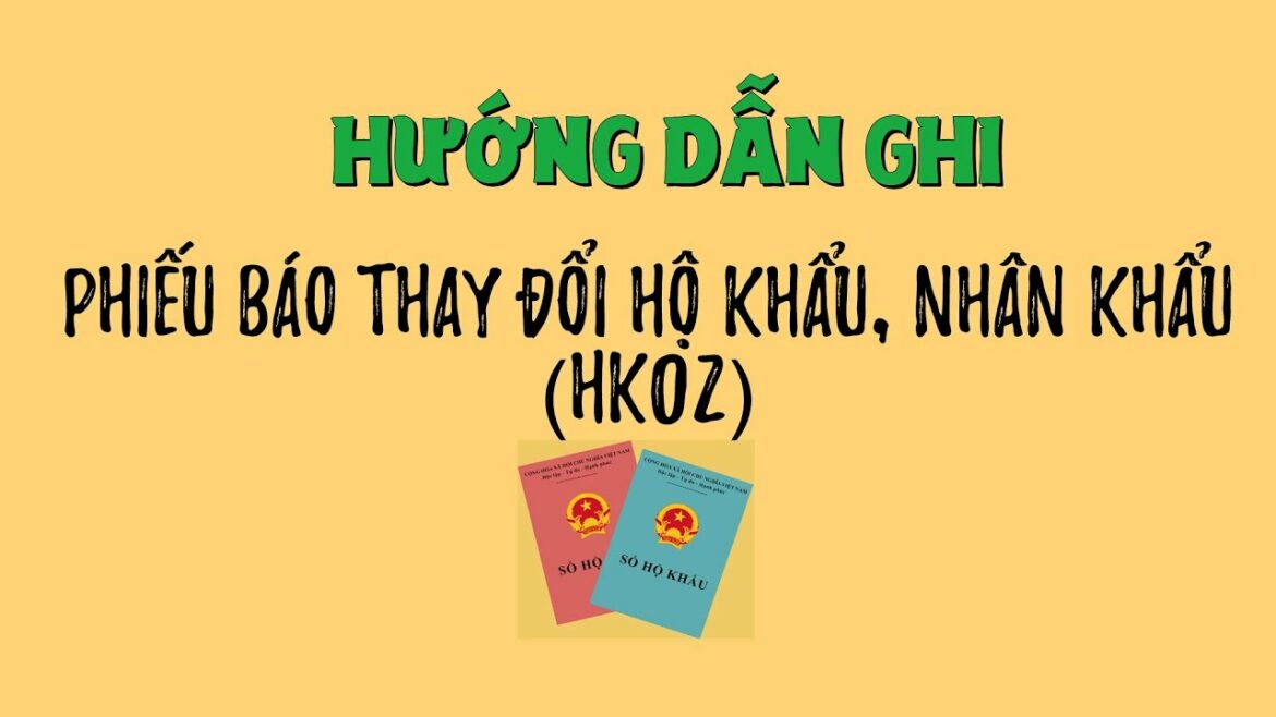 Hướng dẫn ghi bản khai nhân khẩu