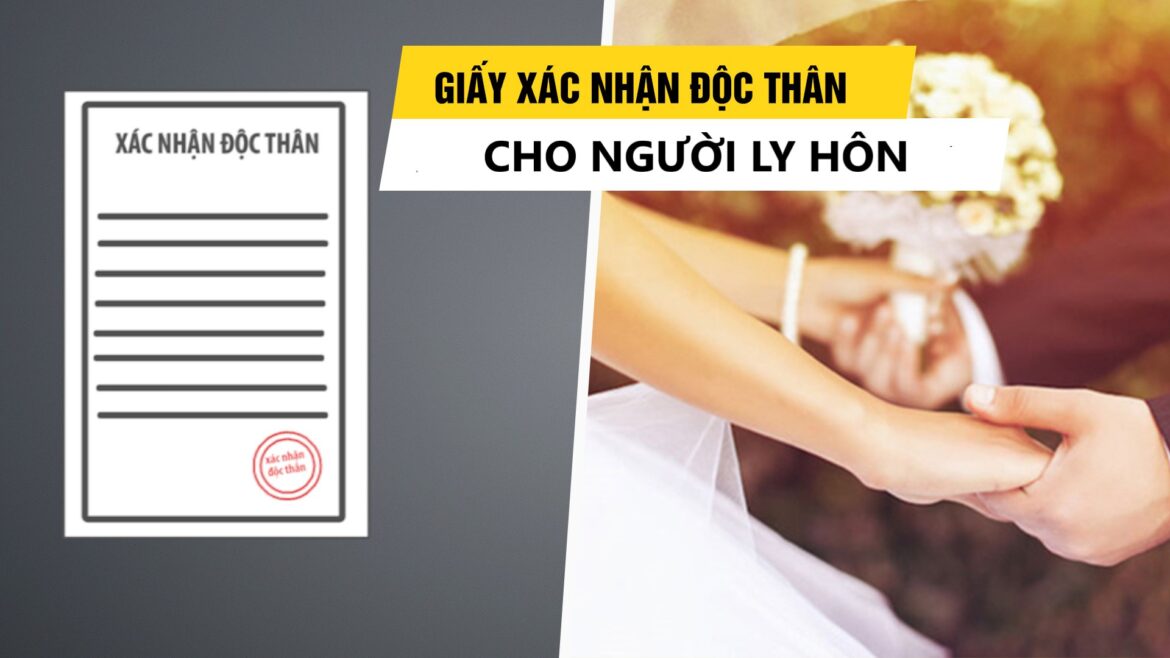 Xác nhận tình trạng hôn nhân cho người đã ly hôn