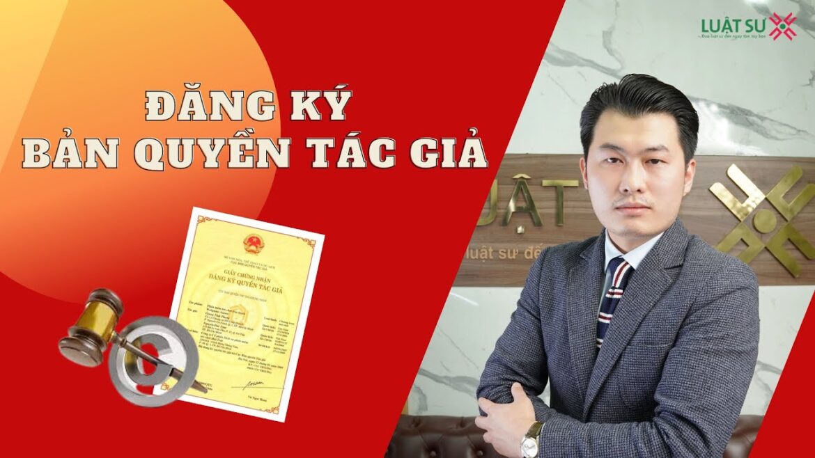 Trình tự thủ tục đăng ký bản quyền tác giả